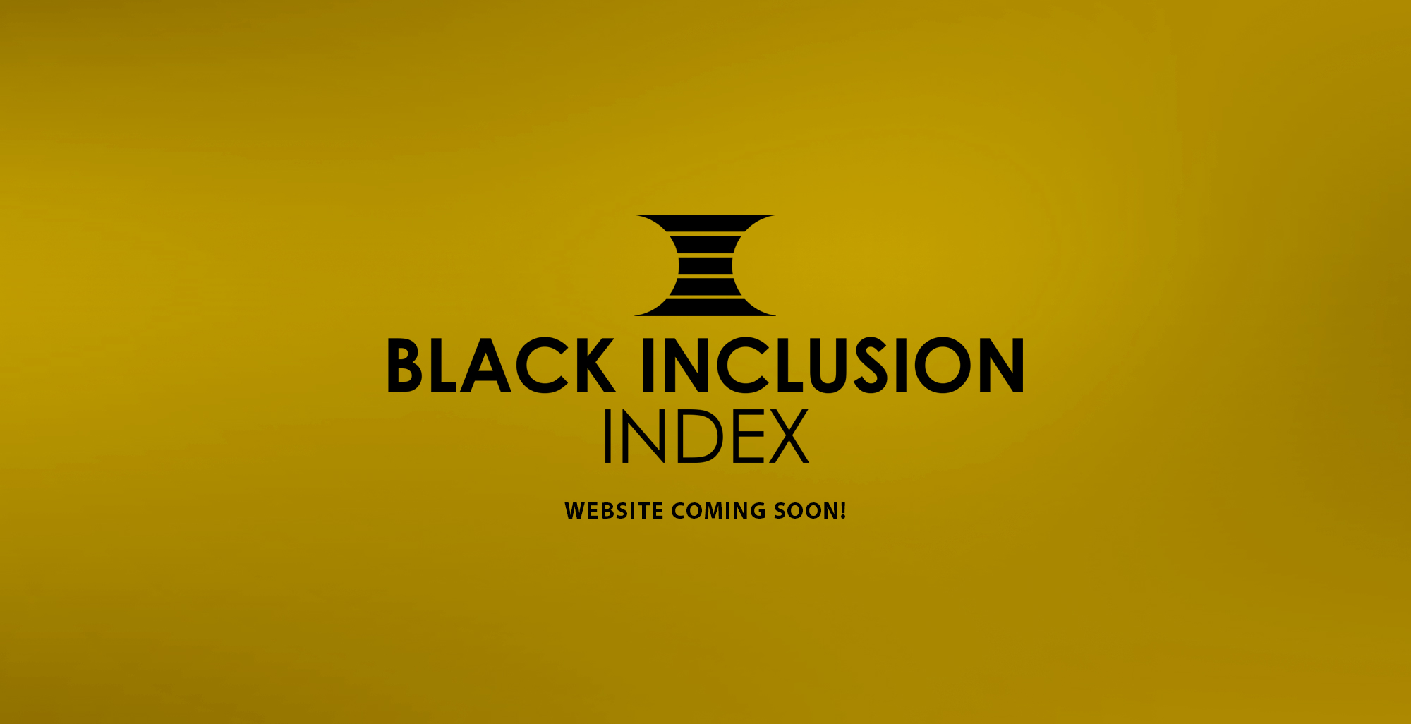 Black Inclusion Index is coming soon